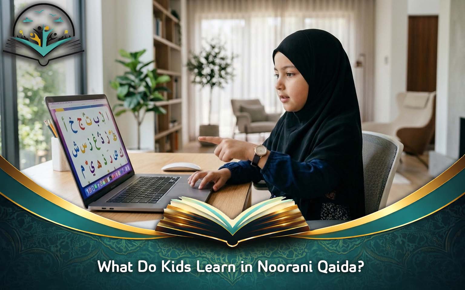 What Do Kids Learn in Noorani Qaida?